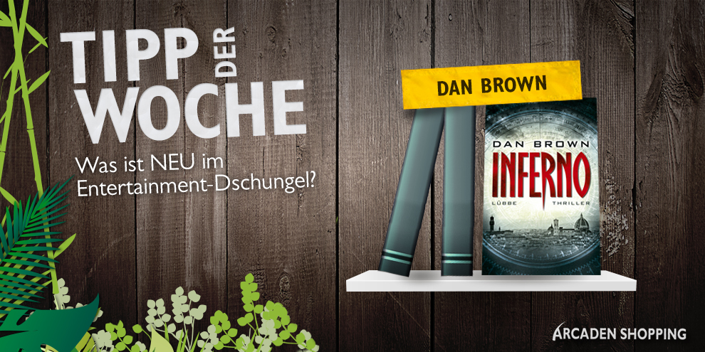 Unser Buchtipp der Woche: Dan Browns „Inferno“